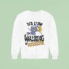 South Park Towelie It S Like I M Walking On Sunshine Sweatshirt