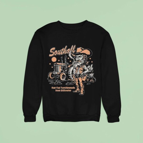 Southall Rag Tag Tumbleweeds From Stillwater Smoking Cowboy Sweatshirt