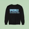 Spaceballs The Reaction Image Sweatshirt