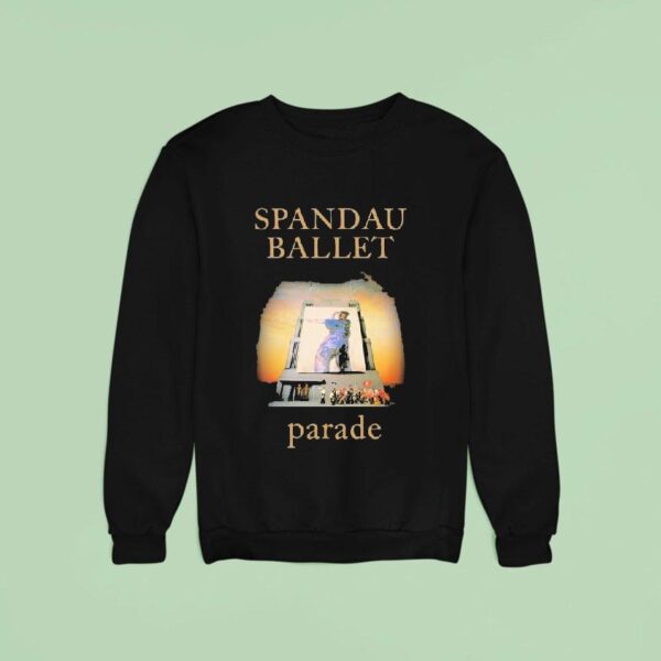 Spandau Ballet Parade Sweatshirt