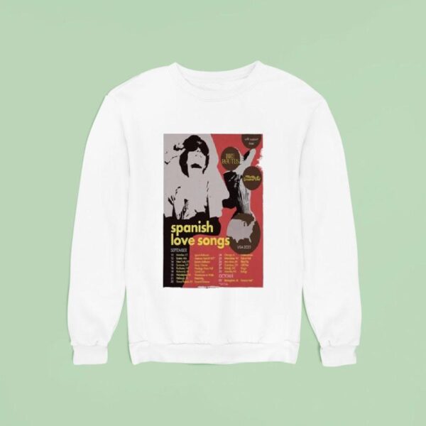 Spanish Love Songs September Usa Tour Dates Sweatshirt
