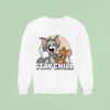 Stay Chill Tom And Jerry Sweatshirt