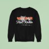 Stevenson Ranch Woosah Not My First Rodeo Sweatshirt