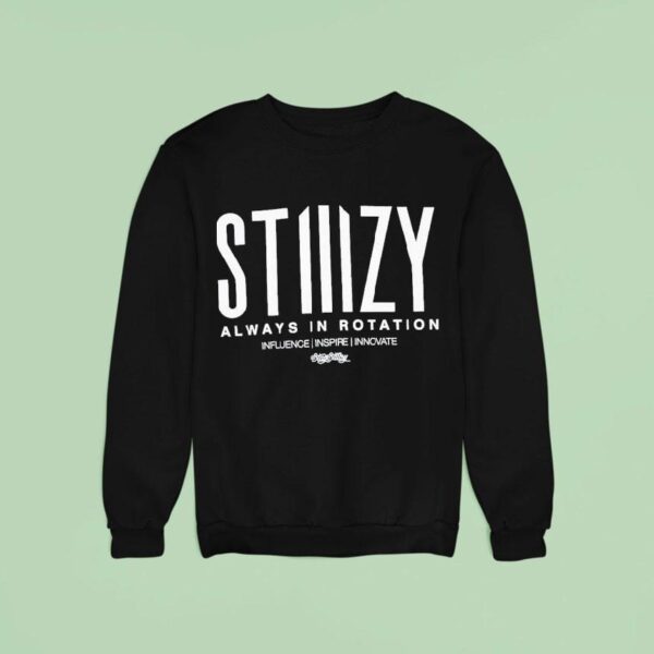 Stiiizy Always In Rotation Influence Inspire Innovate Sweatshirt