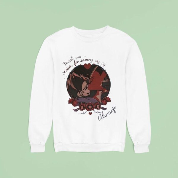 Stolas Thank You Scolos For Saving My Life Always Sweatshirt