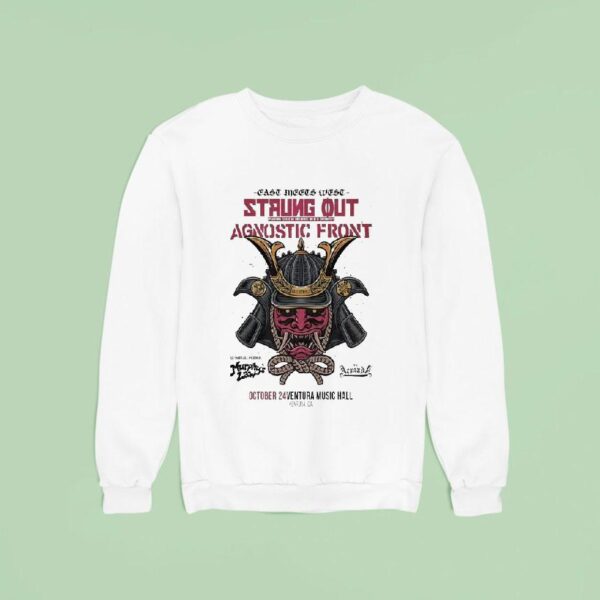 Strung Out Ventura Music Hall In Ventura Ca October Sweatshirt