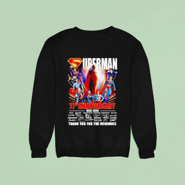 Superman Th Anniversary Signatures Thank You For The Memories Sweatshirt