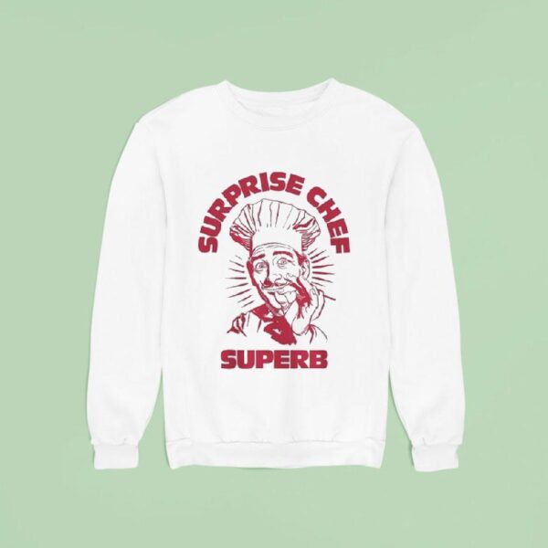 Surprise Chef Kiss Cigarettes Sweatshirt