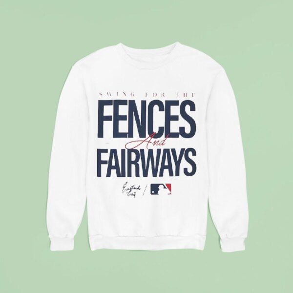Swing For The Fences And Fairways Mlb Sweatshirt