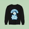 Tacos Shop The Best Salsa Ever Sweatshirt