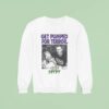 Tales From The Crypt Get Pumped For Terror Sweatshirt