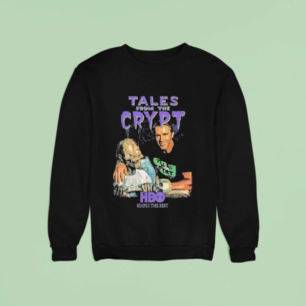 Tales From The Crypt Tales With Arnold Hbo Simply The Bes Sweatshirt
