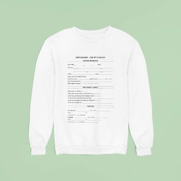 Tamir Omari Employment Job Application Sweatshirt