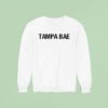 Tampa Bae New Sweatshirt