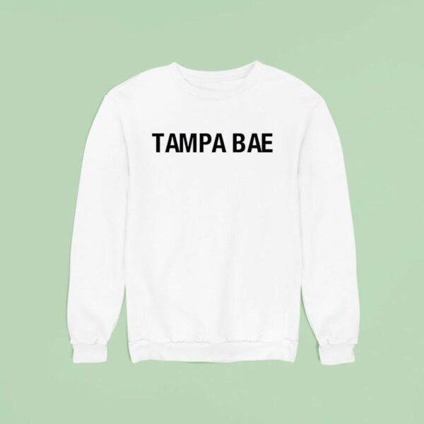 Tampa Bae New Sweatshirt