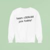 Team Clkidd Join Today Sweatshirt