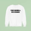 Team Sabrina And Her Lesbians Sweatshirt