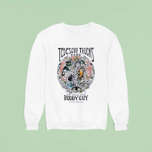 Tedeschi Trucks Band Very Special Guest Buddy Guy Live In Sweatshirt