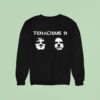 Tenacious D Queen Sweatshirt