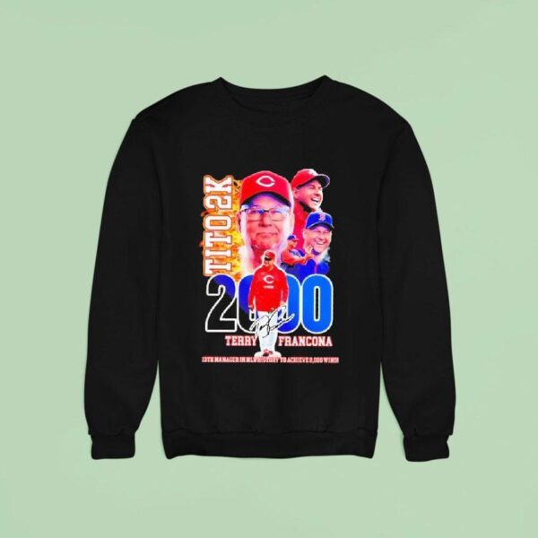 Terry Francona Tito K Th Manager In Mlb History To Achieve Wins Sweatshirt