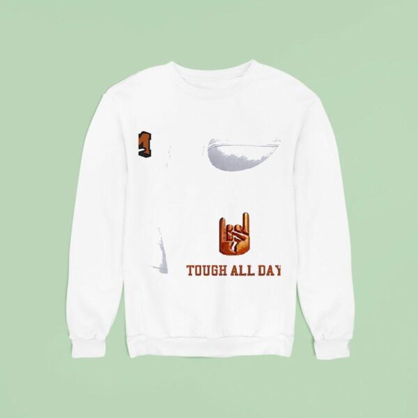 Texas Longhorns Hook Em Tough All Day Sweatshirt