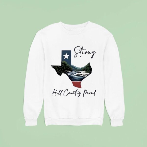 Texas Strong Hill Country Proud Psalms Sweatshirt