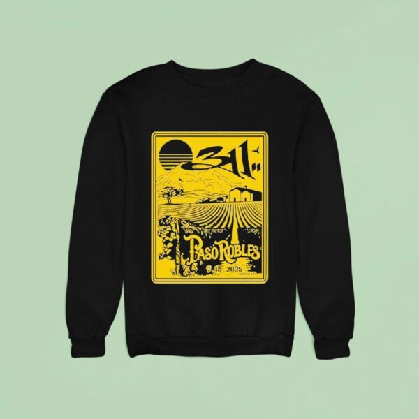 The Tour Paso Robles Ca July Sweatshirt