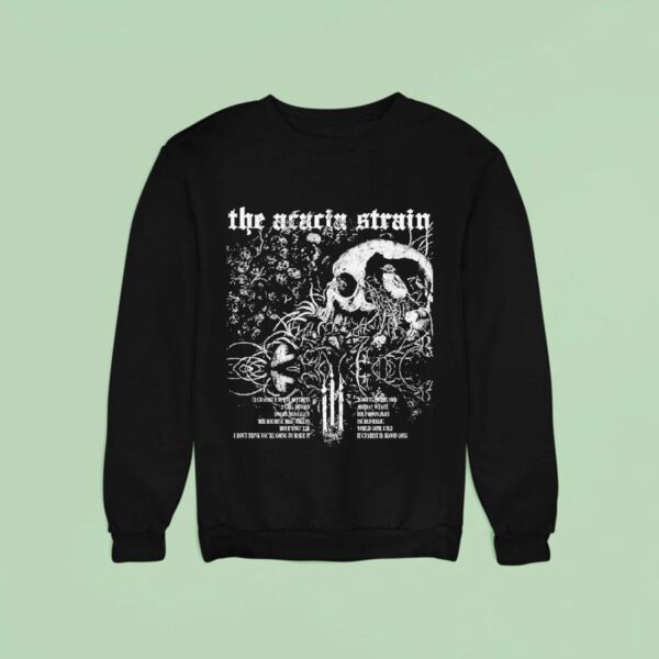 The Acacia Strain You Are Safe From God Here Tracklist Skull Sweatshirt