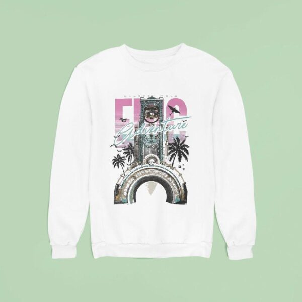The Adventure Unleash Your Sweatshirt