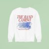 The Band Camino No Cigarette Sweatshirt