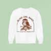 The Blind Owl Band Blind Owlet Brigade Sweatshirt