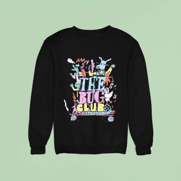 The Bug Club Skateboard Sweatshirt