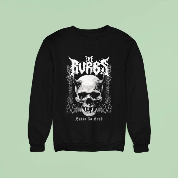 The Burbs Satan Is Good Black Metal Suburbs Sweatshirt