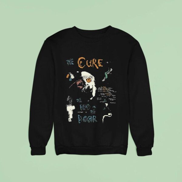 The Cure The Head On The Door Sweatshirt