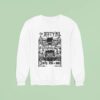 The Dirty Nil July Tour Vancouver Bc Canada Sweatshirt