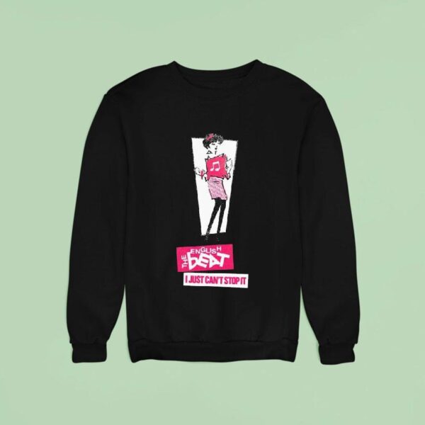 The English Beat I Just Can T Stop It Anniversary Sweatshirt
