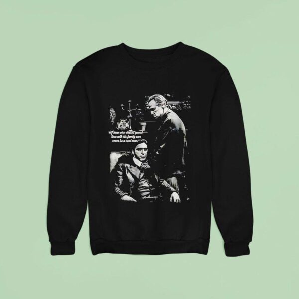 The Godfather Family Quote Sweatshirt