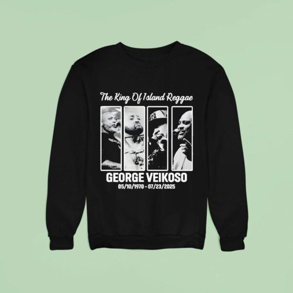 The King Of Island Reggae George Veikoso Sweatshirt