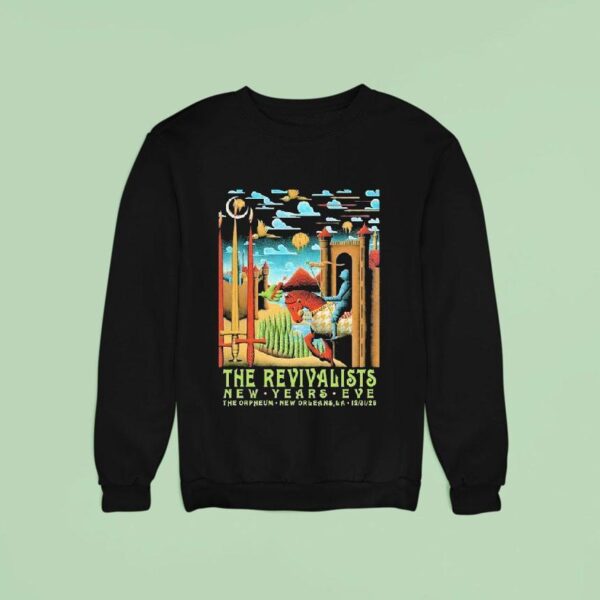 The Revivalists New Years Eve Show In New Orleans Los Angeles At The Orpheum On December Sweatshirt