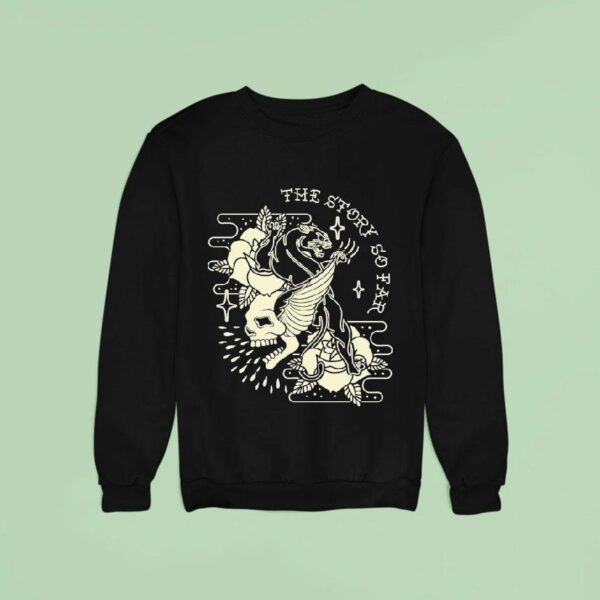 The Story So Far Skull Panther Sweatshirt