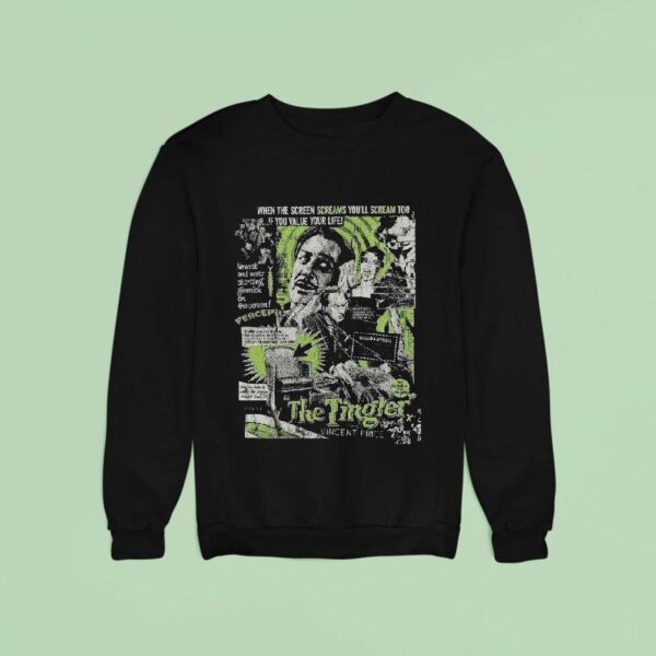 The Tingler When The Screen Screams You Ll Scream To If You Value Your Life Vincent Price Sweatshirt
