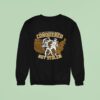 The United States Of America Conquered Not Stolen Sweatshirt