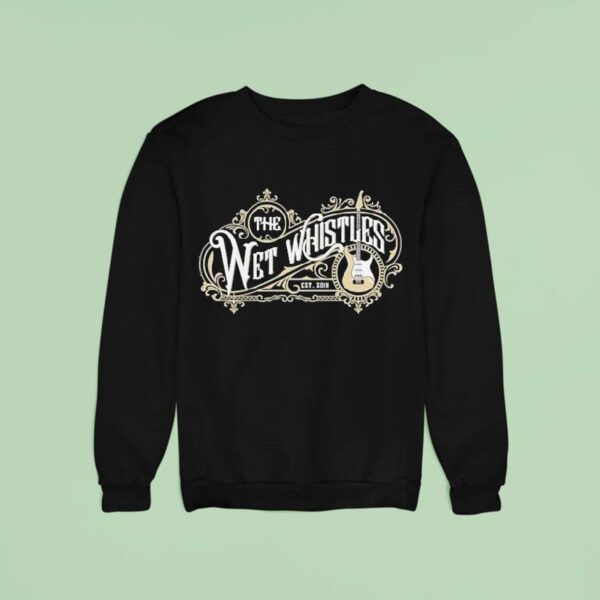 The Wet Whistles Est Guitar Logo Sweatshirt