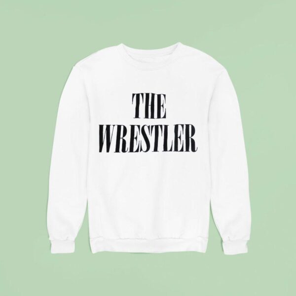 The Wrestler Sweatshirt