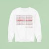 Therapy Is Cool Have A Nice Day Sweatshirt