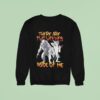 There Are Two Wolves Inside Of Me Wolf Sweatshirt