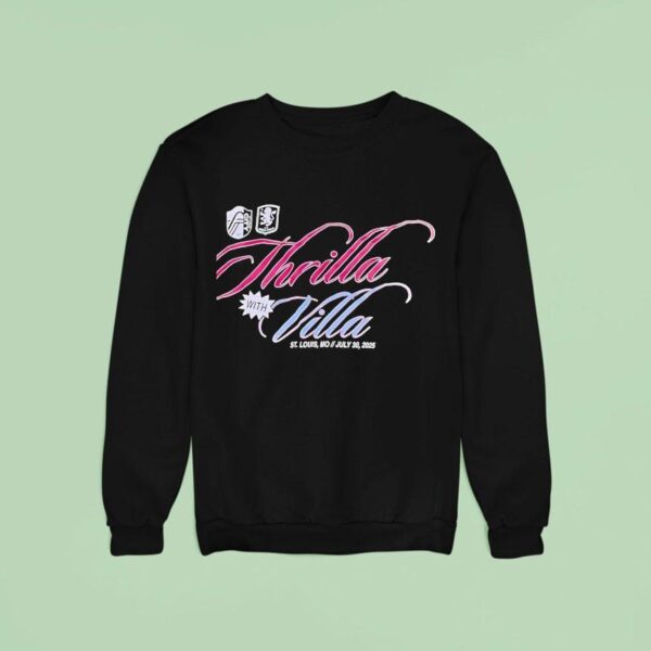 Therilla With Villa St Louis Mo July Sweatshirt