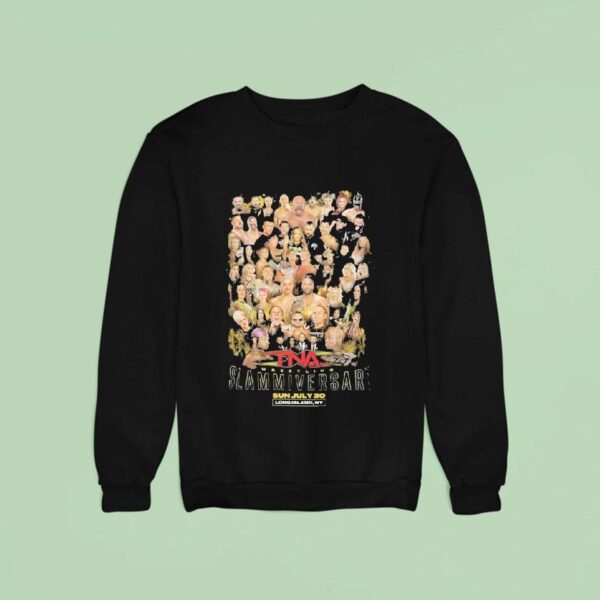 Tna Wrestling Long Island Ny Slammiversary Roster Sweatshirt