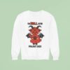To Hell With Project Devil Sweatshirt