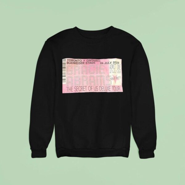 Toronto Ontario Budweiser Stage July Gracie Abrams The Secret Of Us Deluxe Tour Sweatshirt